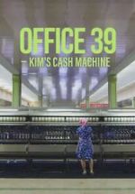 Watch Office 39: Kim\'s Cash Machine Watch123movies