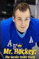 Watch Mr Hockey The Gordie Howe Story Watch123movies