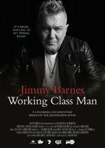 Watch Jimmy Barnes: Working Class Man Watch123movies