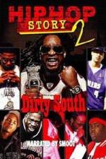Watch Hip Hop Story 2: Dirty South Watch123movies