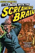 Watch Man with the Screaming Brain Watch123movies