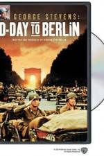 Watch George Stevens D-Day to Berlin Watch123movies