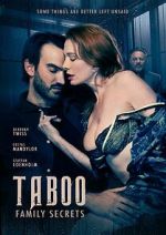 Watch Taboo: Secrets of the Family Watch123movies