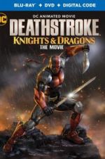 Watch Deathstroke: Knights & Dragons: The Movie Watch123movies