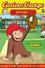 Watch Curious George Plays Ball Watch123movies