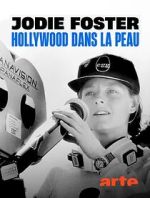 Watch Jodie Foster: Hollywood Under the Skin Watch123movies