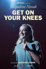 Watch Jacqueline Novak: Get on Your Knees Watch123movies