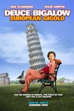 Watch Deuce Bigalow: European Gigolo Watch123movies