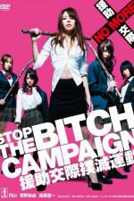 Watch Stop The Bitch Campaign Watch123movies