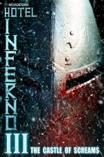 Watch Hotel Inferno 3: The Castle of Screams Watch123movies