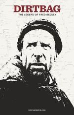 Watch Dirtbag: The Legend of Fred Beckey Watch123movies