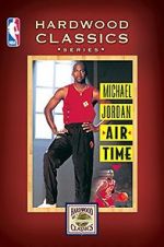 Watch Michael Jordan: Air Time Watch123movies