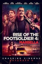 Watch Rise of the Footsoldier: Marbella Watch123movies