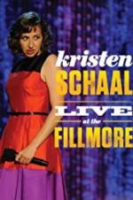 Watch Kristen Schaal: Live at the Fillmore Watch123movies