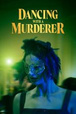Watch Dancing with a Murderer Watch123movies