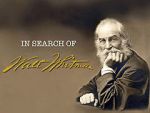 Watch In Search of Walt Whitman, Part One: The Early Years (1819-1860) Watch123movies