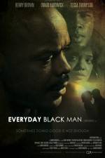 Watch Everyday Black Man Watch123movies