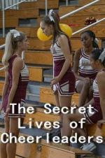 Watch The Secret Lives of Cheerleaders Watch123movies