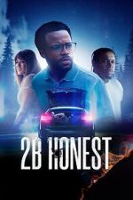 Watch 2B Honest Watch123movies
