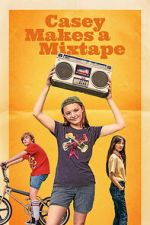 Watch Casey Makes A Mixtape Watch123movies