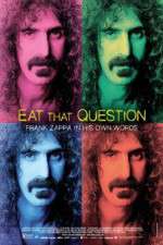 Watch Eat That Question Frank Zappa in His Own Words Watch123movies