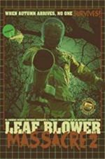 Watch Leaf Blower Massacre 2 Watch123movies