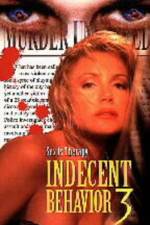 Watch Indecent Behavior III Watch123movies