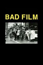 Watch BAD FILM Watch123movies