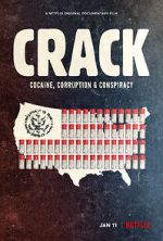Watch Crack: Cocaine, Corruption & Conspiracy Watch123movies