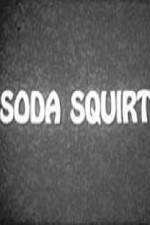 Watch Soda Squirt Watch123movies
