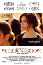 Watch Where Do We Go Now Watch123movies