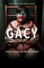 Watch Gacy: Serial Killer Next Door Watch123movies