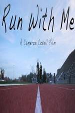 Watch Run with Me Watch123movies