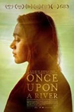 Watch Once Upon a River Watch123movies