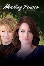 Watch Mending Fences Watch123movies
