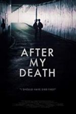 Watch After My Death Watch123movies