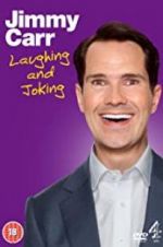 Watch Jimmy Carr: Laughing and Joking Watch123movies
