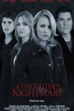 Watch A Daughter's Nightmare Watch123movies
