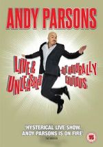Watch Andy Parsons: Live and Unleashed but Naturally Cautious (TV Special 2015) Watch123movies