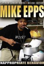 Watch Mike Epps: Inappropriate Behavior Watch123movies