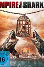 Watch Empire of the Sharks Watch123movies