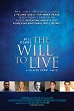 Watch Bill Coors: The Will to Live Watch123movies