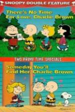 Watch Theres No Time for Love Charlie Brown Watch123movies