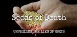 Watch Seeds of Death: Unveiling the Lies of GMOs Watch123movies