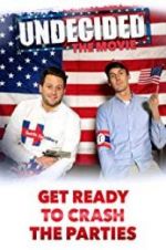 Watch Undecided: The Movie Watch123movies