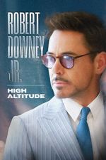 Watch Robert Downey Jr: High Altitude Watch123movies