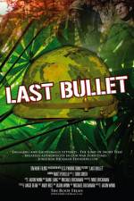 Watch The Last Bullet Watch123movies