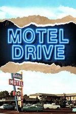 Watch Motel Drive Watch123movies