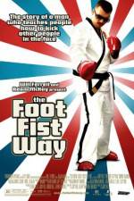 Watch The Foot Fist Way Watch123movies