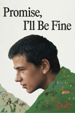 Watch Promise, I\'ll Be Fine Watch123movies